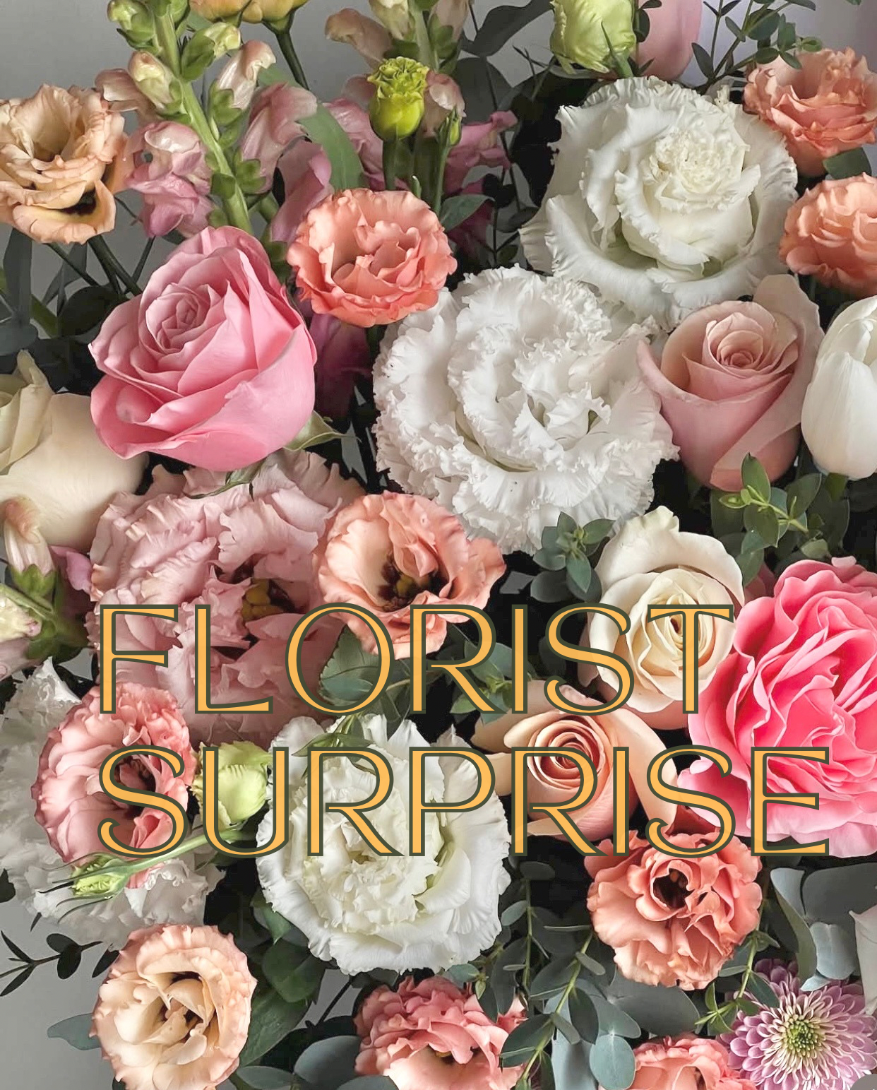 Bouquet of flowers with 'Florist Surprise' text overlay