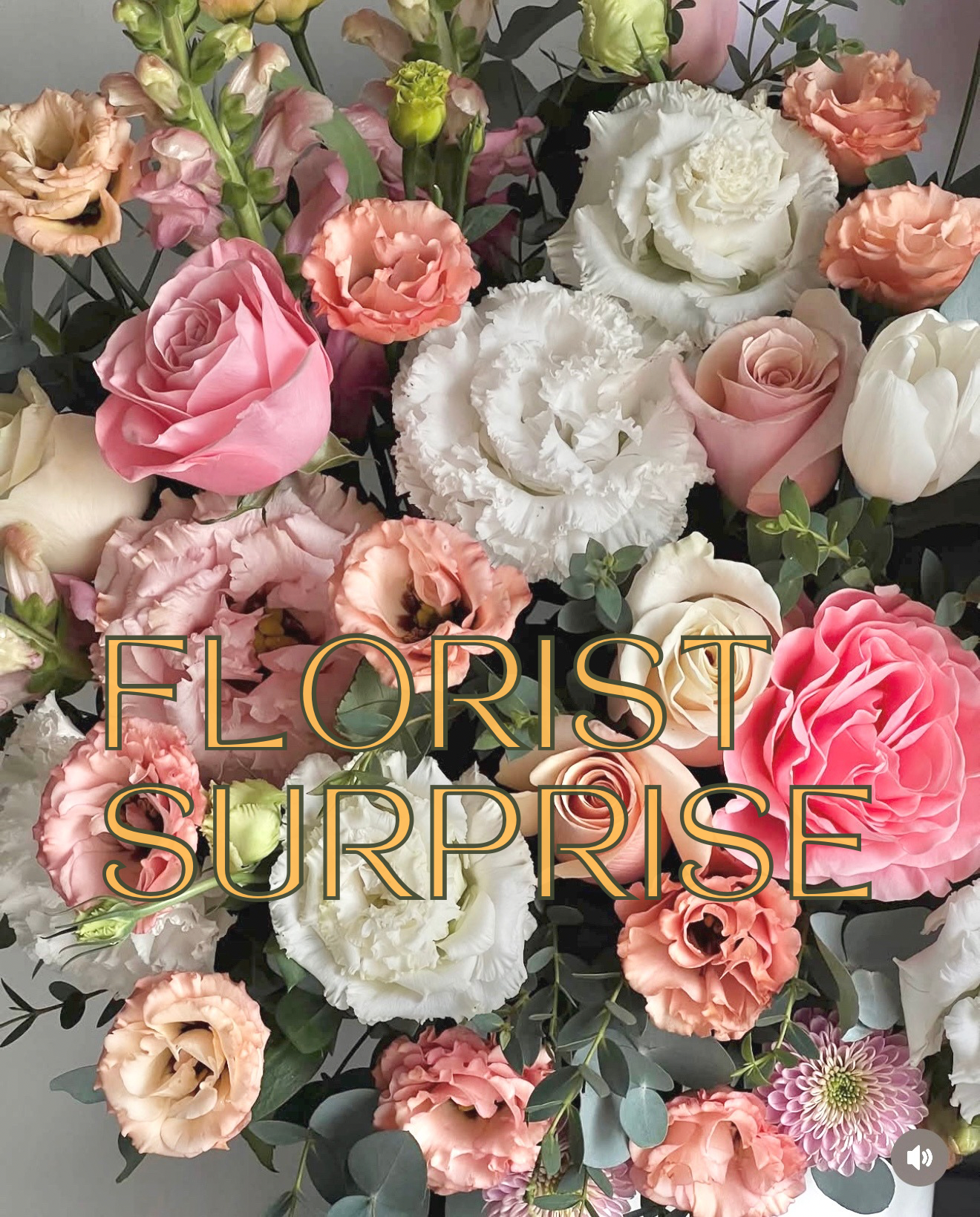 Bouquet of flowers with 'Florist Surprise' text overlay